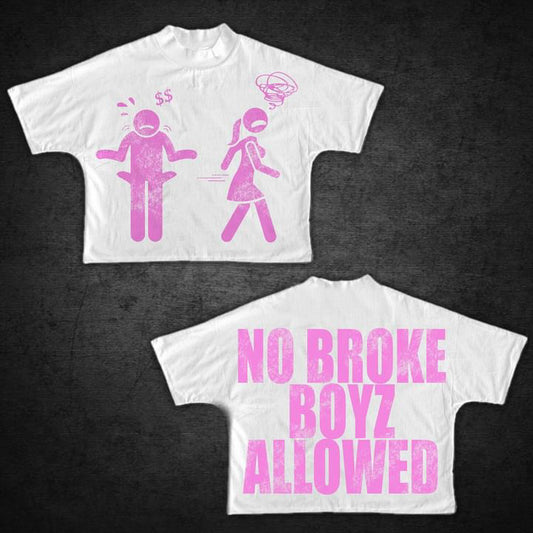 No Broke Boys Allowed Tee